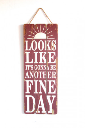Another Fine Day, Positive Quote, Wood Wall Art, Wood Sign With Quote ...