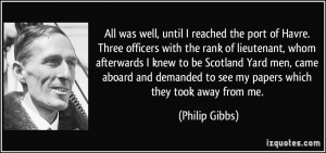 More Philip Gibbs Quotes