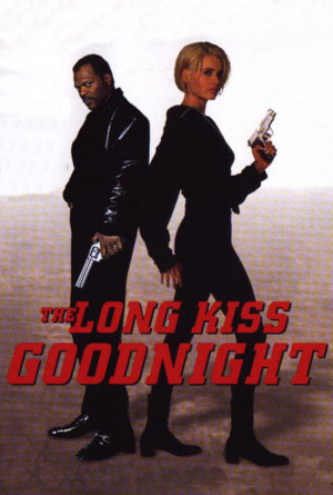 Related Pictures the long kiss goodnight poster
