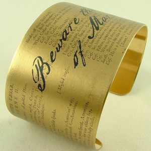 Shakespeare Literary Quote Brass Cuff Bracelet Julius Caesar 'Beware ...