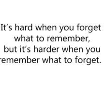 hard to forget, love, quote, remember, someone