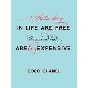 sayings, quotes, coco chanel, fashion, life, expensive liked on ...