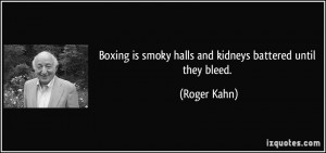 More Roger Kahn Quotes