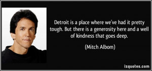 Detroit is a place where we've had it pretty tough. But there is a ...