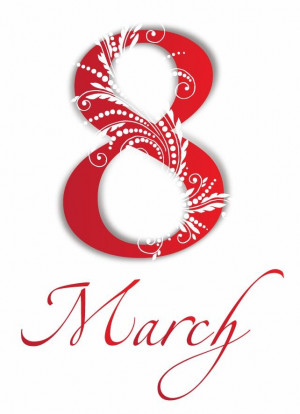 March 8th – Celebrate International Women’s Day