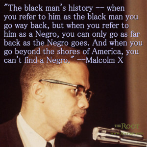 Quote of the Day: Malcolm X on the Search for the 'Negro'