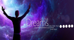 Dreams Come True - Motivational Quote
