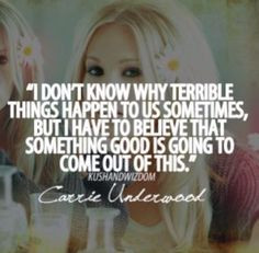 carrie underwood quote more country music country music country things ...
