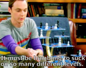 sheldon cooper playing chess, funny quotes