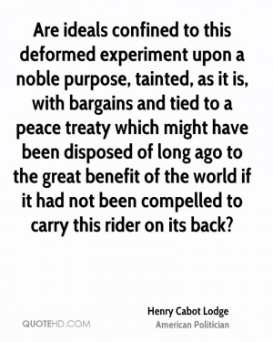 Henry Cabot Lodge Peace Quotes