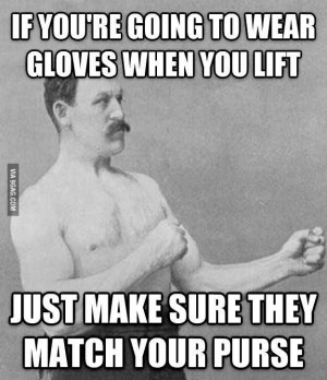 Overly manly man’s Advice on lifting