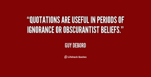 quote-Guy-Debord-quotations-are-useful-in-periods-of-ignorance-79004 ...