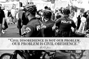 ... is not our problem. Our problem is civil obedience.