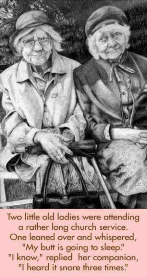 Two little old ladies was attending a rather long church service