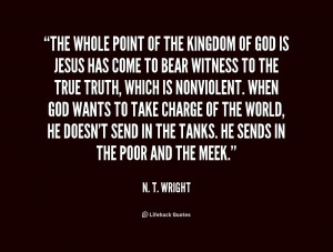 quote-N.-T.-Wright-the-whole-point-of-the-kingdom-of-216498.png