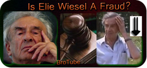 Is Elie Wiesel A Fraud?