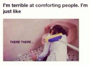 Comforting People