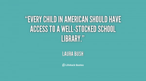 Every child in American should have access to a well-stocked school ...