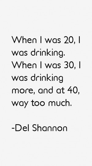 Del Shannon Quotes & Sayings