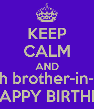 keep-calm-and-wish-brother-in-law-a-happy-birthday.png