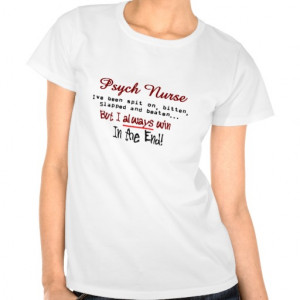 Psych Nurse Hilarious sayings Gifts Tees