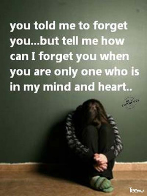 You+told+me+to+forget+you...jpg