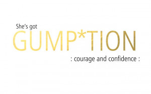 Inspired Desktop: She's Got Gumption (