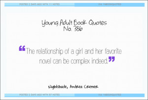 ... sounds like - quotes from YA books. Great for reblogging and sharing