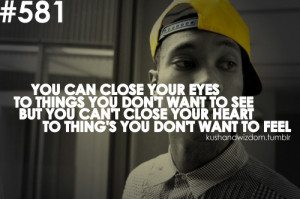 rapper, tyga, quotes, sayings, close, eyes, heart, feel