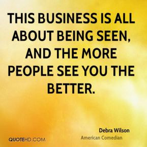More Debra Wilson Quotes