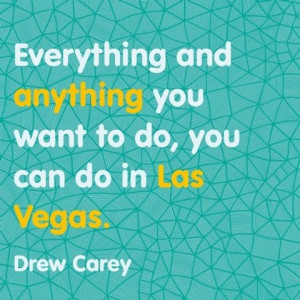 great quotes about Las Vegas #dream