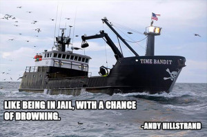 Top 20 Quotes From The Show, “Deadliest Catch”