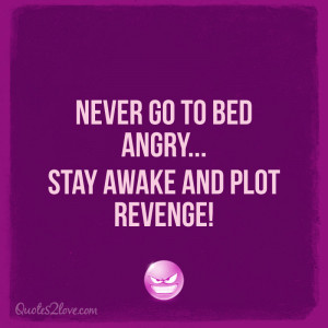 Never Go To Sleep Angry Quotes