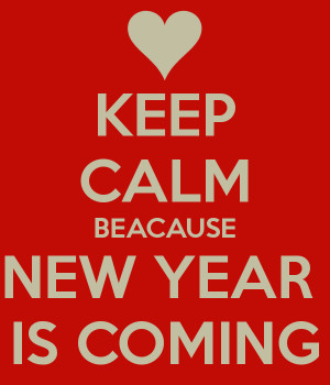 ... .co.uk/i/keep-calm-beacause-new-year-is-coming.png Happy N ew year