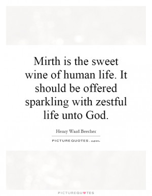 ... be offered sparkling with zestful life unto God. Picture Quote #1