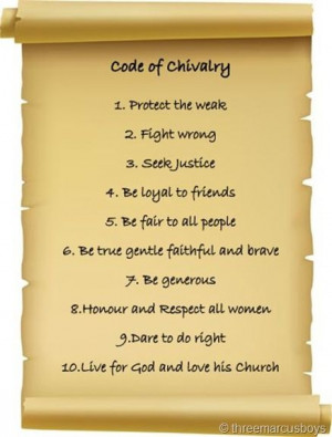 The Code of Chivalry was followed by all Knights, and was very ...