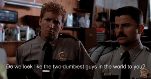 ... June 7th, 2014 Leave a comment Picture quotes Super Troopers quotes