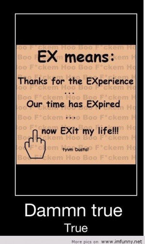 ... quotes cute ex means ex mean fun ex meaning fun ex means funny ex