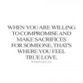 Compromise and make sacrifices true love quotes