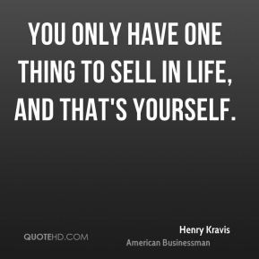 More Henry Kravis Quotes