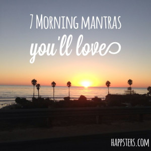 Morning Mantras You'll Love