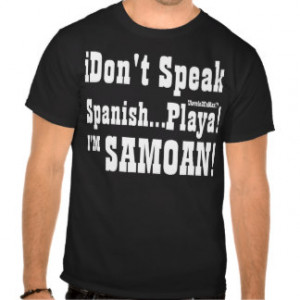 Spanish Sayings T-shirts & Shirts