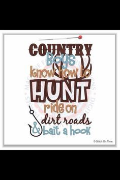 ... girls quotes country quotes hunting things dirt roads country baby