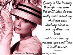 Quotes by the Wonderful Audrey Hepburn brought to you by Quotes Worth ...