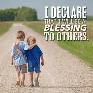 declare I will be a Blessing to others