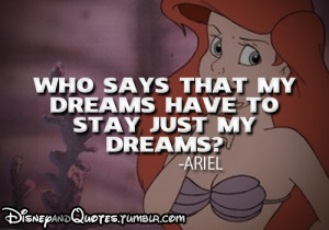 dream, mermaid, quote, the little mermaid, who says