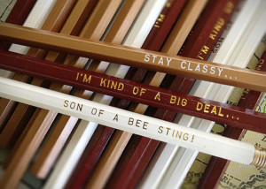 10. Classic Anchorman Quotes Engraved Pencils