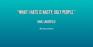 Nasty People Quotes Sayings