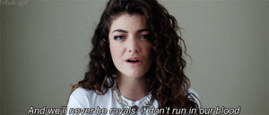 Lorde Wants You To Stop Listening To ‘Royals,’ May Need Someone To ...