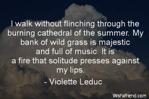 summer-I walk without flinching through the burning cathedral of the ...